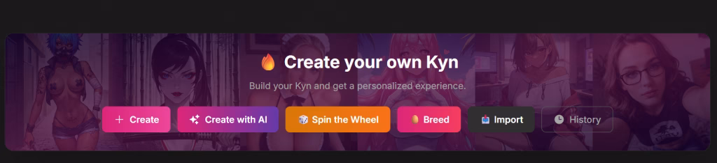 Image of the options for kyn creations on Soulkyn under the title ‘Create your own Kyn.’ There are buttons for the following options: Create, Create with AI, Spin the Wheel, Breed or Import.